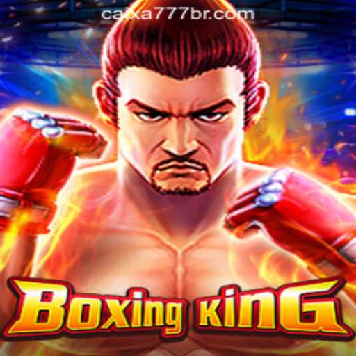 Discover BoxingKing: A Thrilling Game Paired with CAIXA777 Oficial Slots Brasil #1