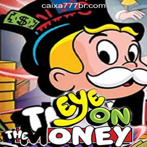 EyeOnTheMoney: Dive into the Thrilling World of CAIXA777 Oficial Slots Brasil #1