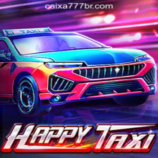 Discover the Exciting World of HappyTaxi with CAIXA777 Oficial Slots Brasil #1