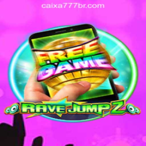 Discovering RaveJump2M: The Ultimate Gaming Experience with CAIXA777 Oficial Slots Brasil #1